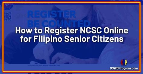 www ncsc gov ph registration form online|DSWD to senior citizens: Register in nationwide database.